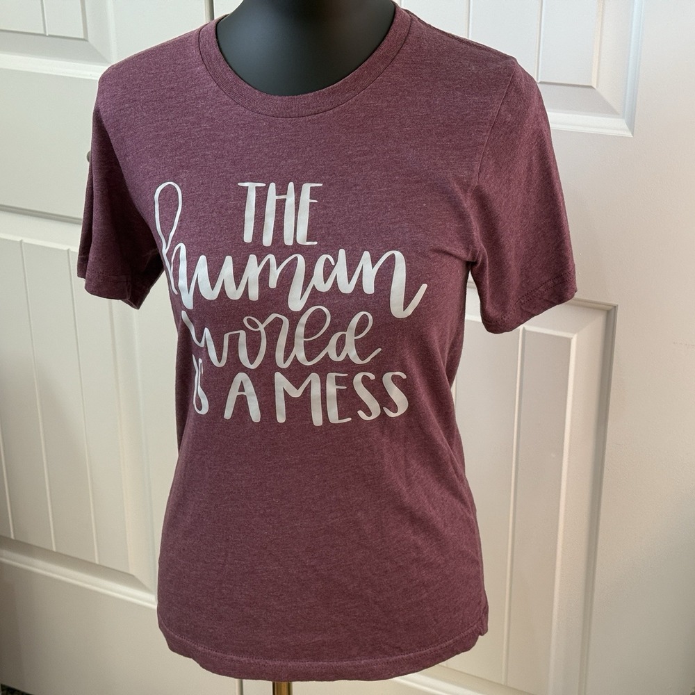 Bella‎ + Canvas Women  Short Sleeve T-Shirt S The Human World Is A Mess